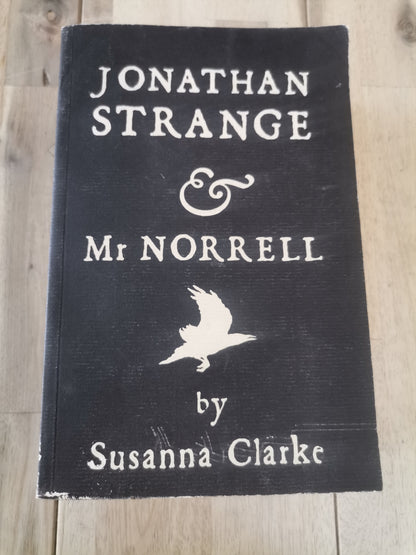 Jonathan Strange & Mr. Norrell by Susanna Clarke