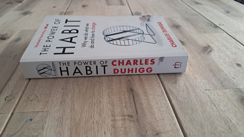 The Power of Habit – Charles Duhigg