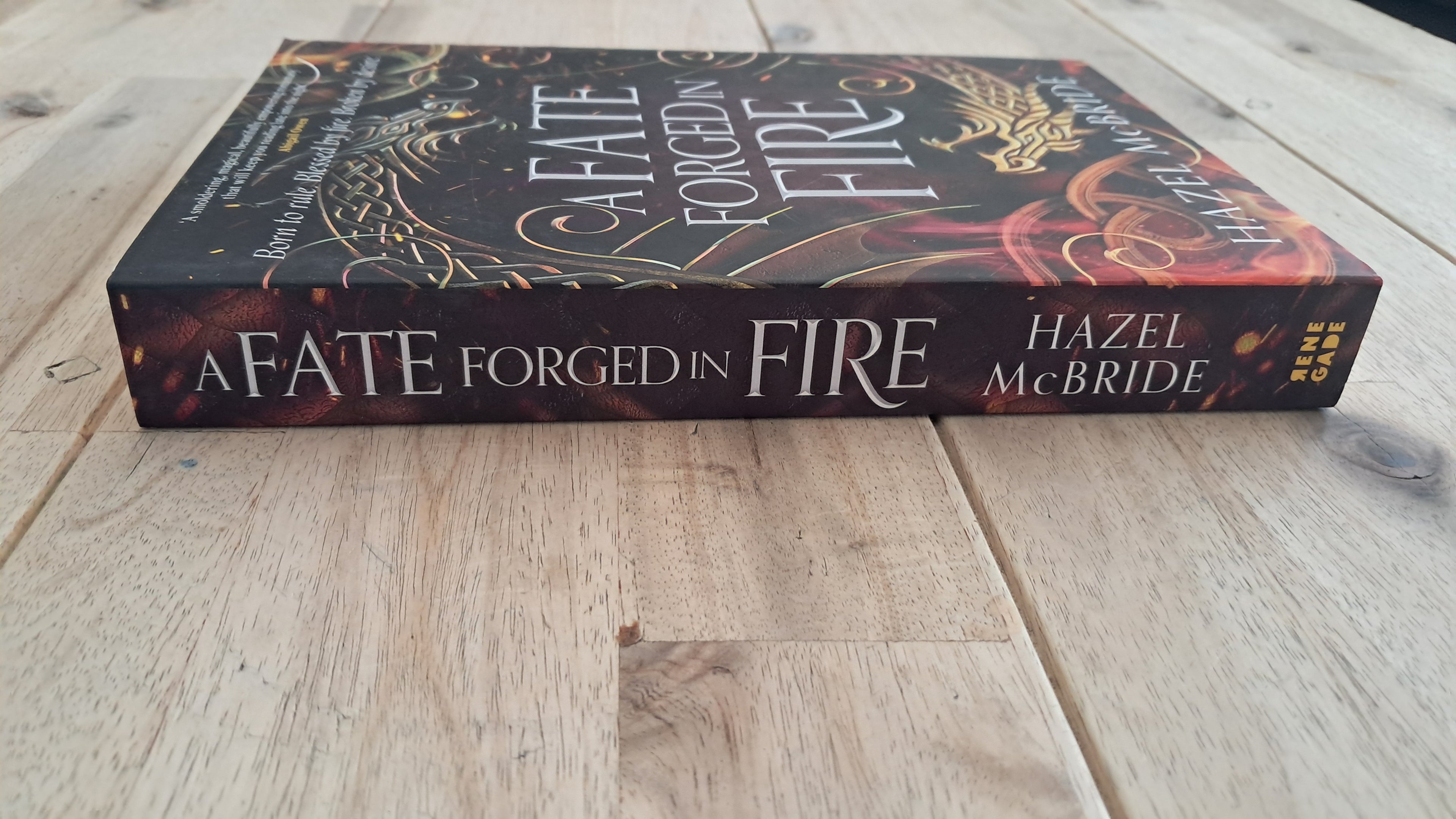 A Fate Forged in Fire – Hazel McBride