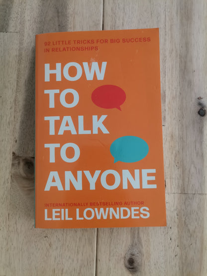 How to Talk to Anyone by Leil Lowndes