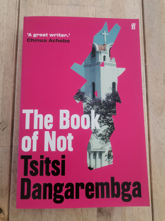 The Book of Not by Tsitsi Dangarembga