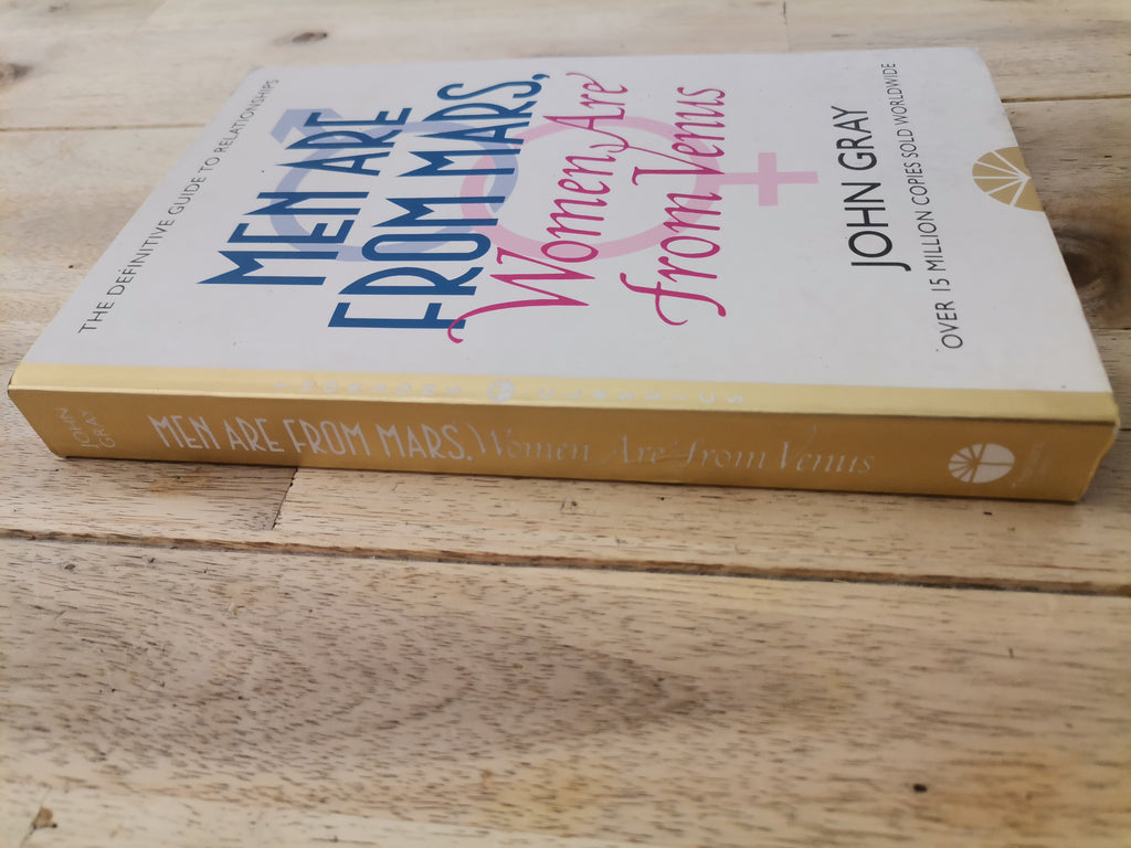 Men Are from Mars; Women Are from Venus by John Gray