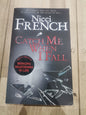 Catch Me When I Fall by Nicci French
