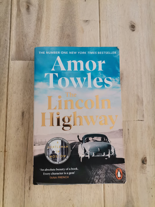 The Lincoln Highway — Amor Towles