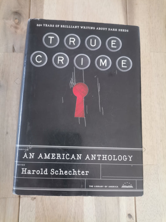 True Crime by Harold Schechter