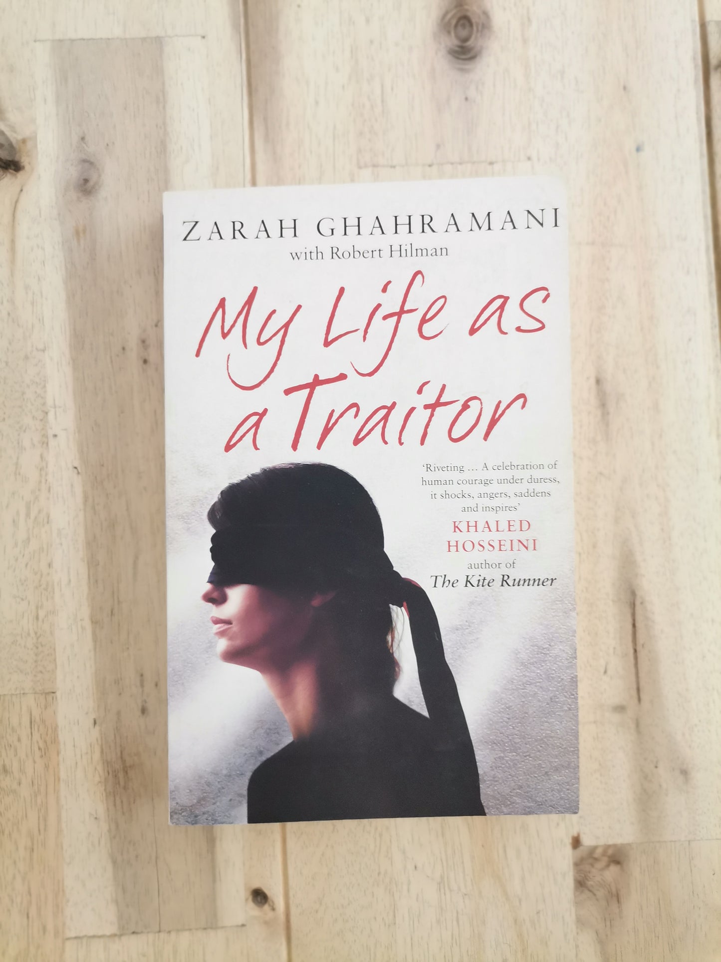 My Life as a Traitor – Zarah Ghahramani