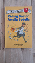 Calling Doctor Amelia Bedelia – Peggy Parish