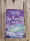 Fall With Me (Playing for Keeps #4) by Becka Mack