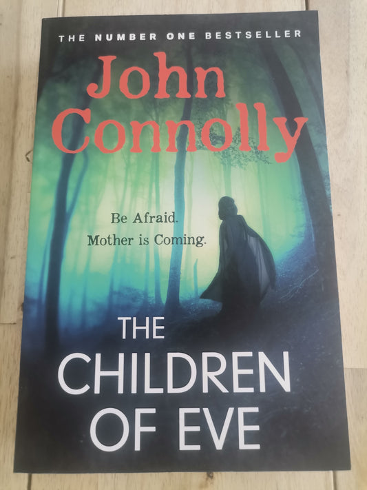 The Children of Eve by John Connolly