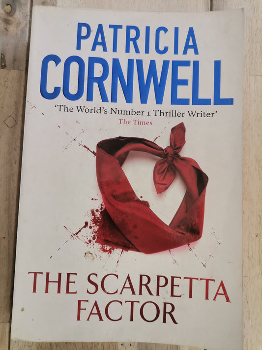 The Scarpetta Factor by Patricia Cornwell