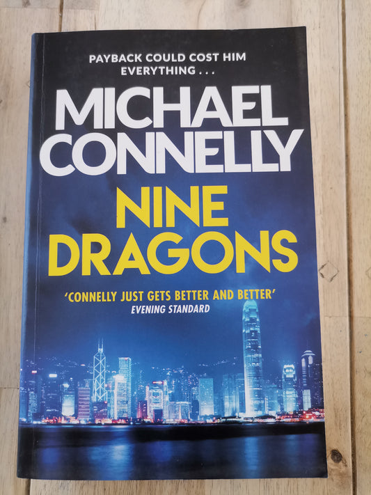 Nine Dragons by Michael Connelly