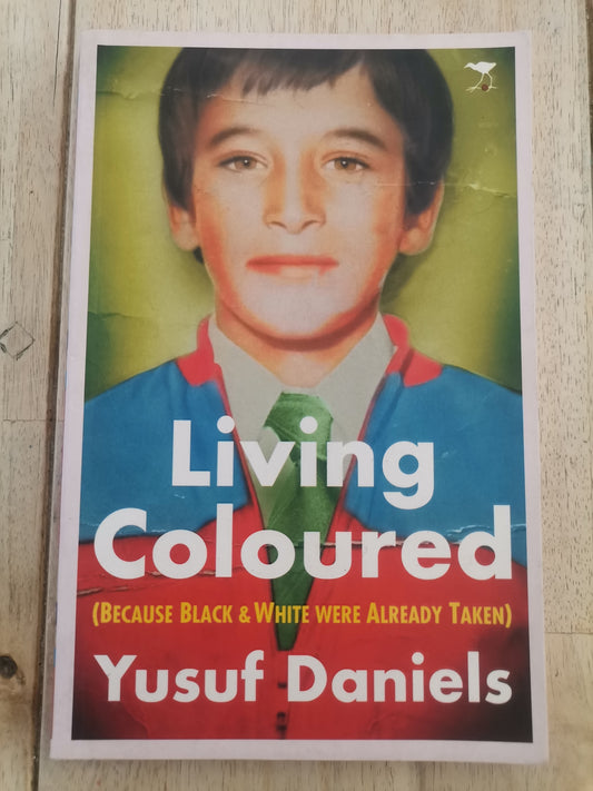Living Coloured by Yusuf Daniel