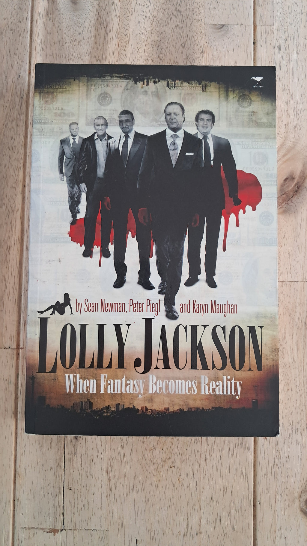 Lolly Jackson: When Fantasy Becomes Reality – Sean Newman, Peter Piegl & Karyn Maughan