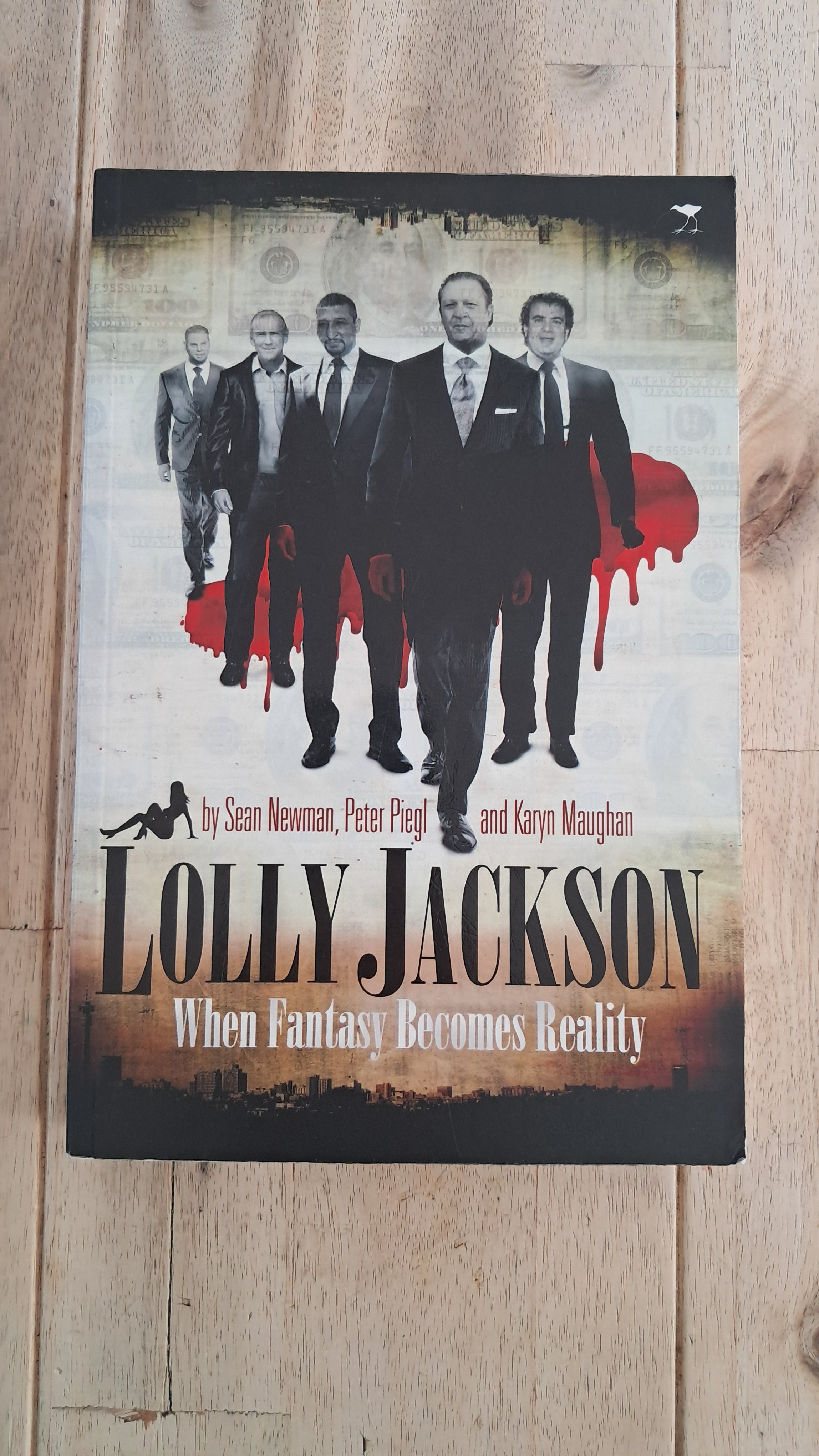 Lolly Jackson: When Fantasy Becomes Reality – Sean Newman, Peter Piegl & Karyn Maughan