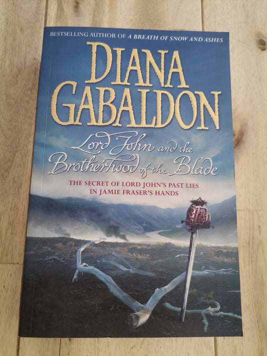 Lord John and the Brotherhood of the Blade by Diana Gabaldon