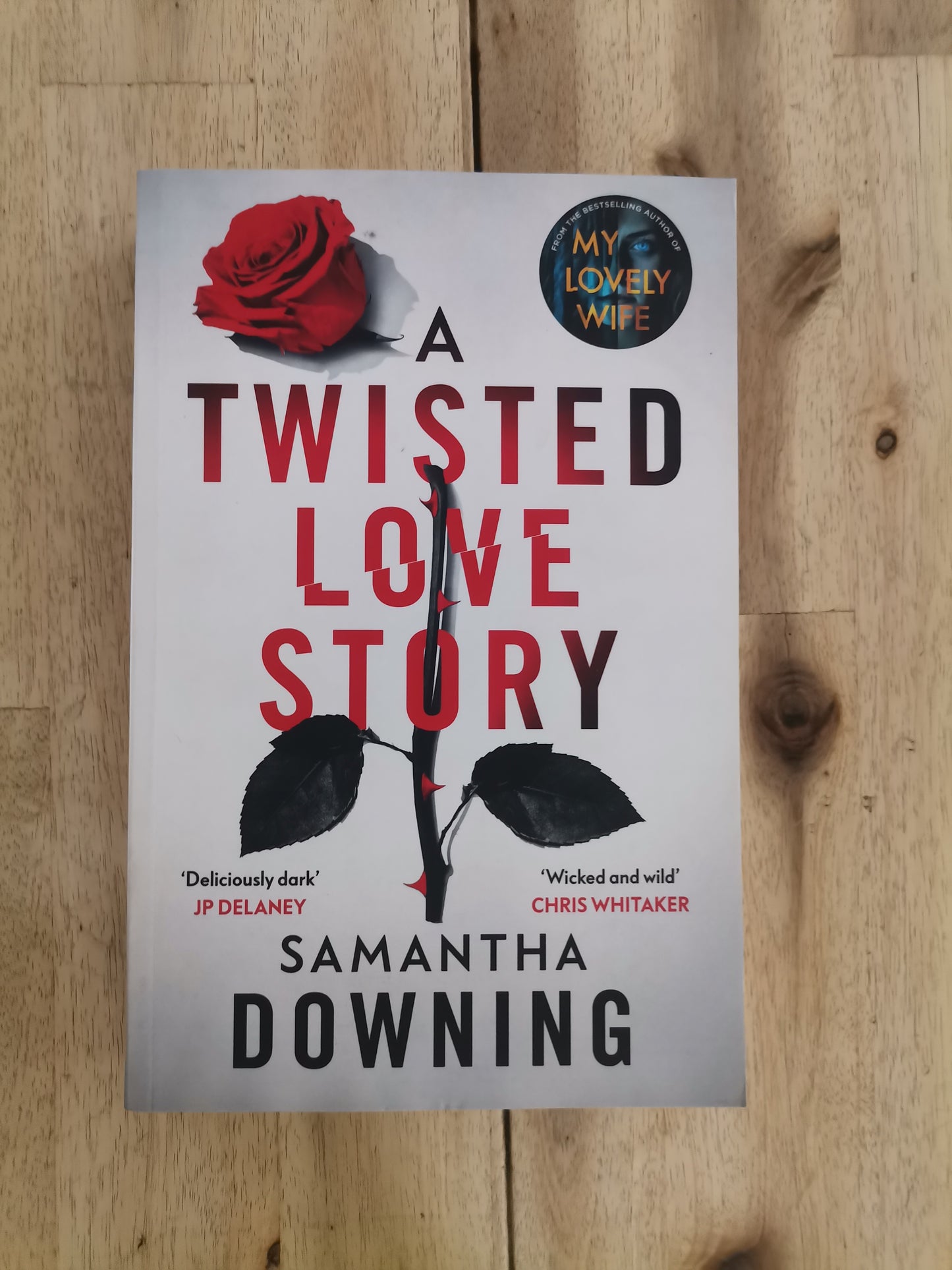 A Twisted Love Story Samantha Downing