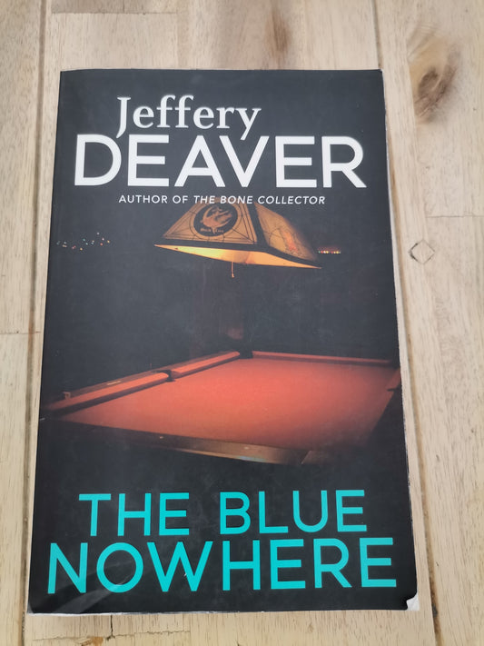 The Blue Nowhere by Jeffrey Deaver