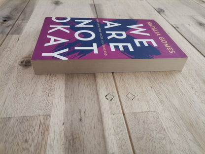 We Are Not Okay – Natália Gomes