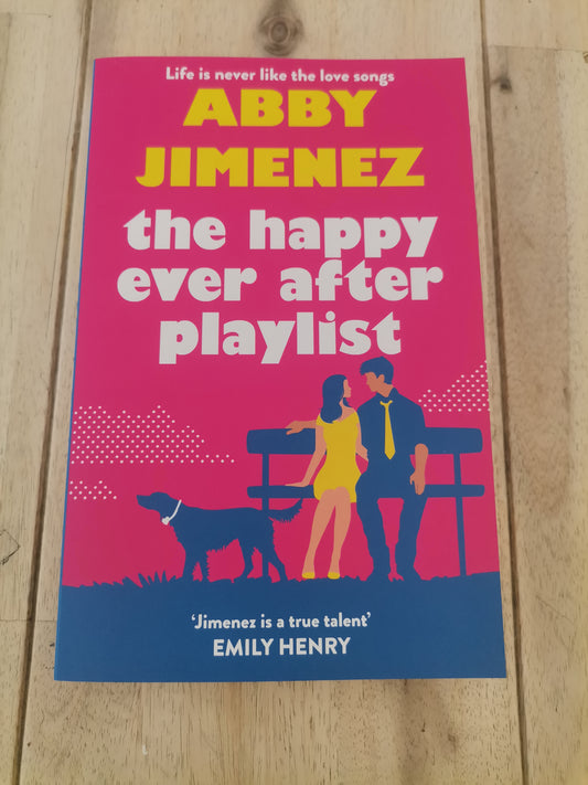 The Happy Ever After Playlist by Abby Jimenez