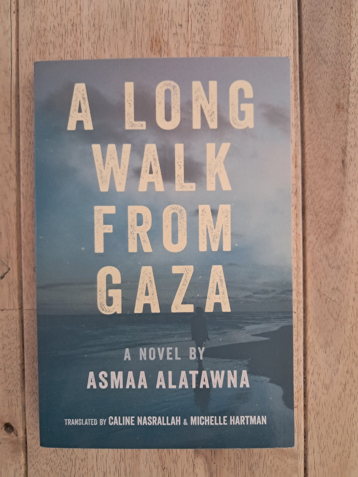 A Long Walk from Gaza – Asmaa Alatawna