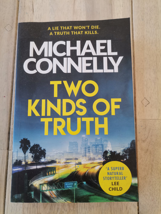 Two Kinds of Truths by Michael Connelly