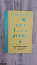 How to Hold a Grudge – Sophie Hannah