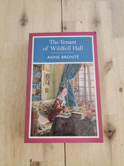 The Tenant of Wildfell Hall by Anne Brontë