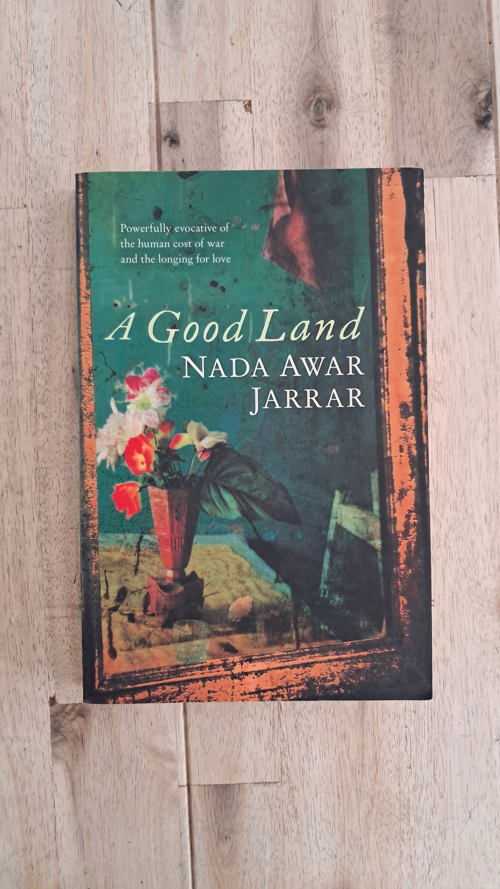 A Good Land – Nadia Awad Jarrar
