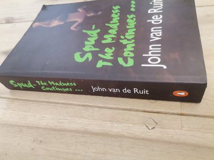 Spud The Madnes Continues  John Van De  Ruit