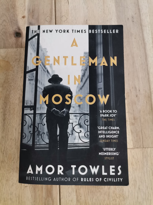 A Gentleman in Moscow by Amor Towles