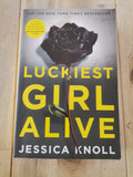 Luckiest Girl Alive – Jessica Knoll
