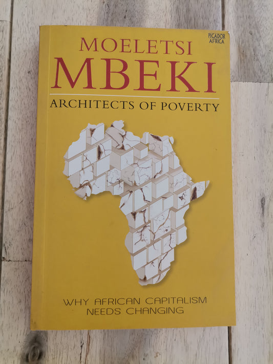 Architect of Poverty by Moeletsi Mbeki