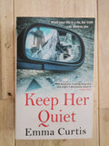 Keep Her Quiet – Emma Curtis