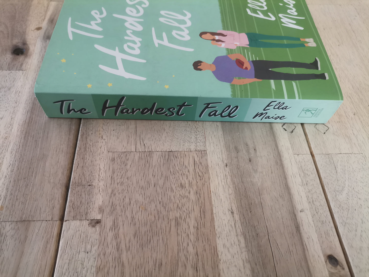 The Hardest Fall by Ella Maise