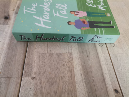 The Hardest Fall by Ella Maise