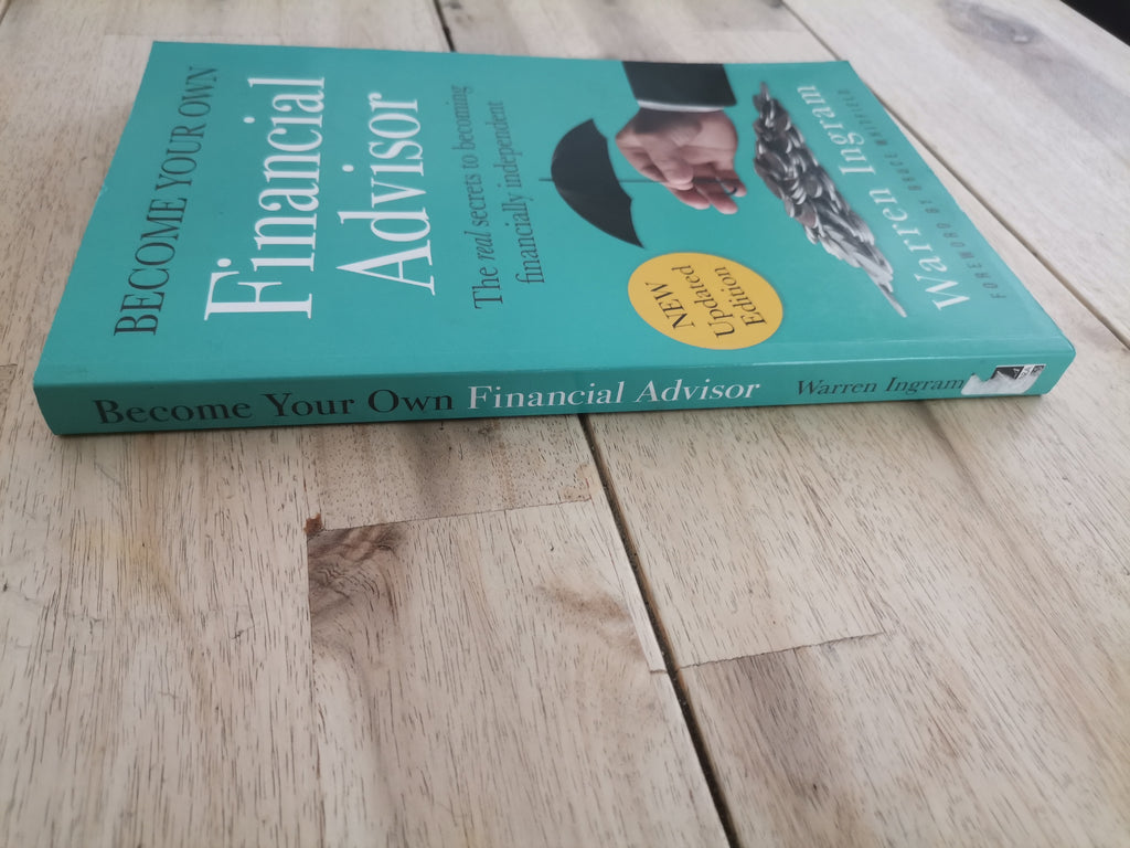 Become Your Own Financial Advisor – Warren Ingram