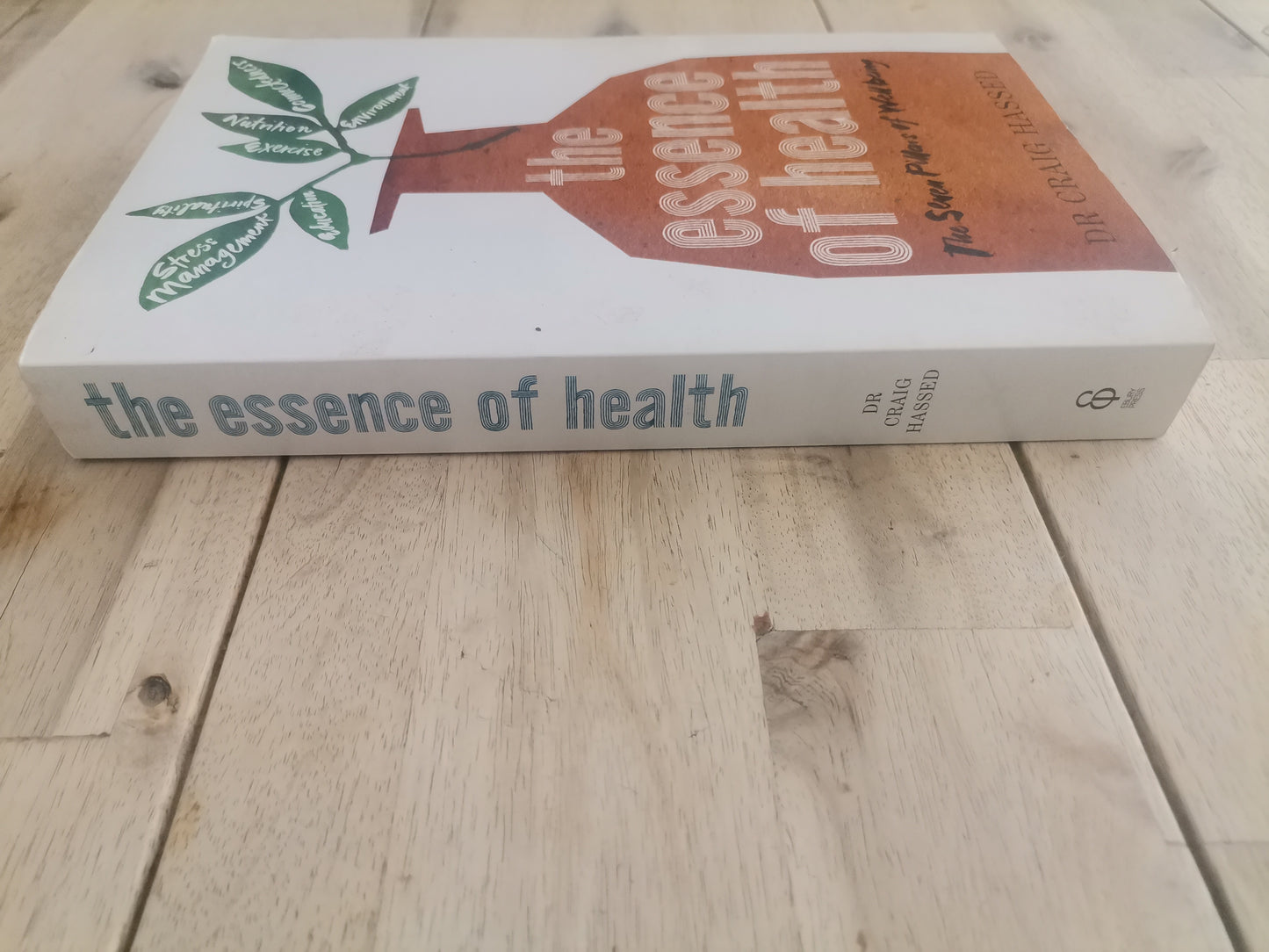 The Essence of Health by Dr. Craig Hassed