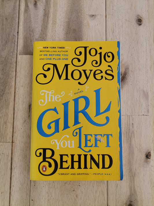 The Girl You Left Behind by Jojo Moyes