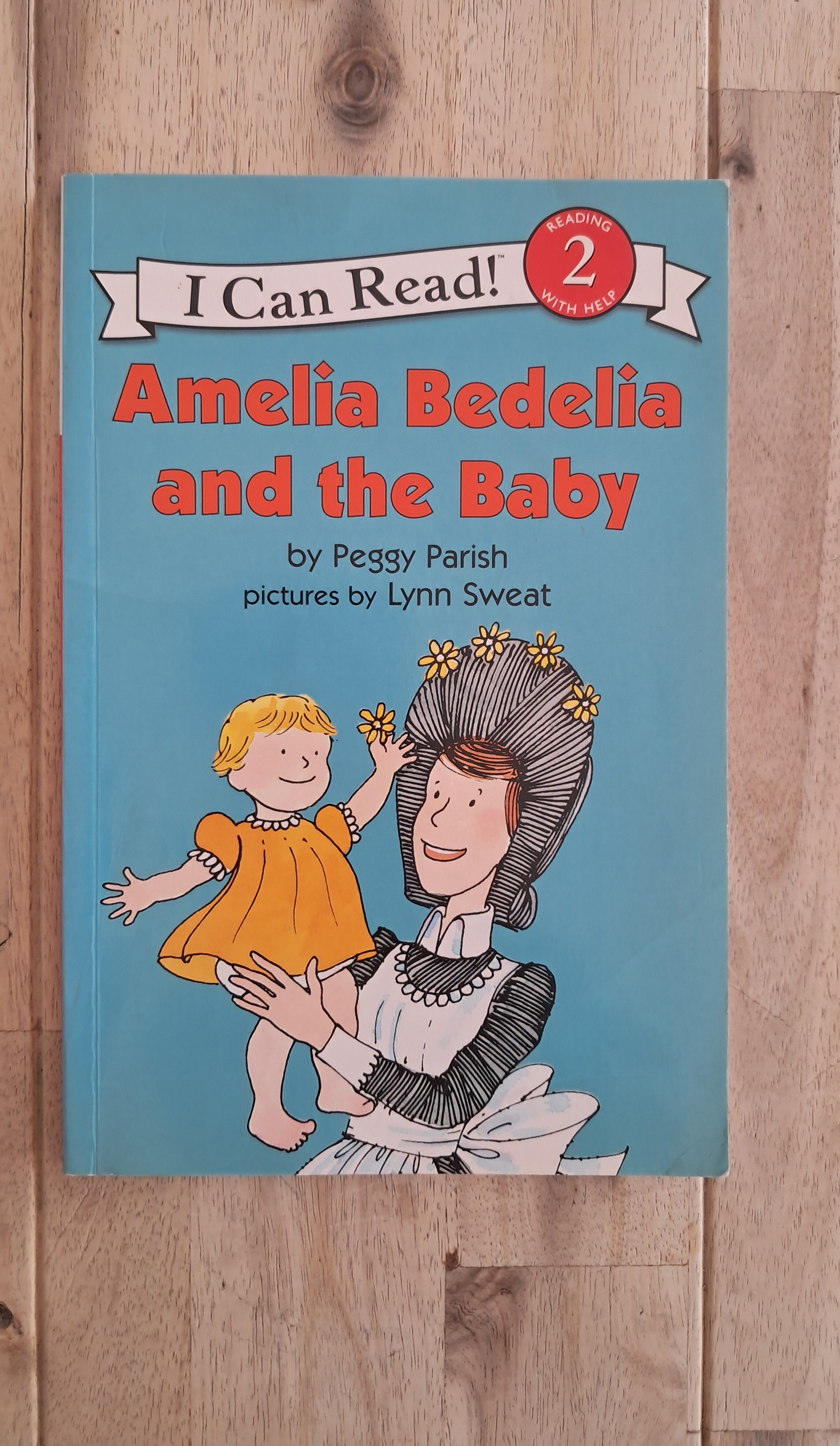 Amelia Bedelia and the Baby – Peggy Parish