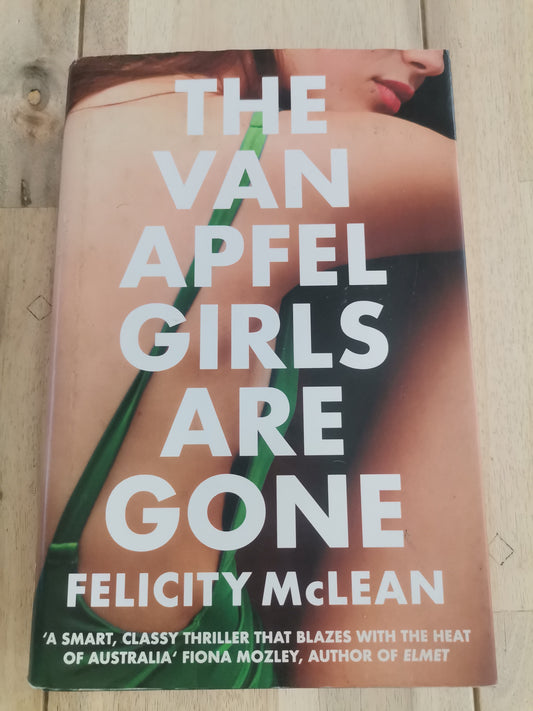 The Van Apfel Girls Are Gone by Felicity McLean