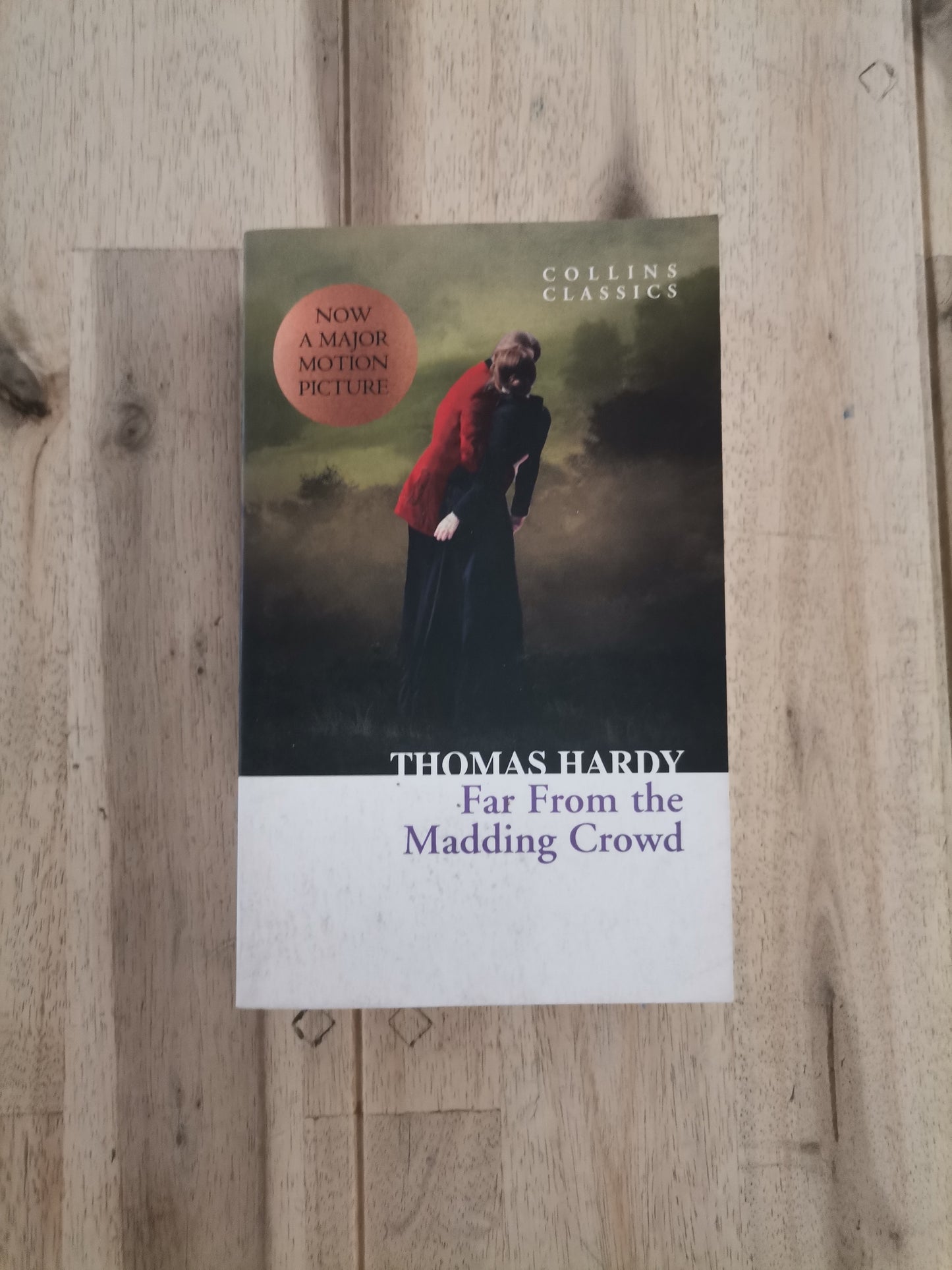 Far from the Madding Crowd – Thomas Hardy