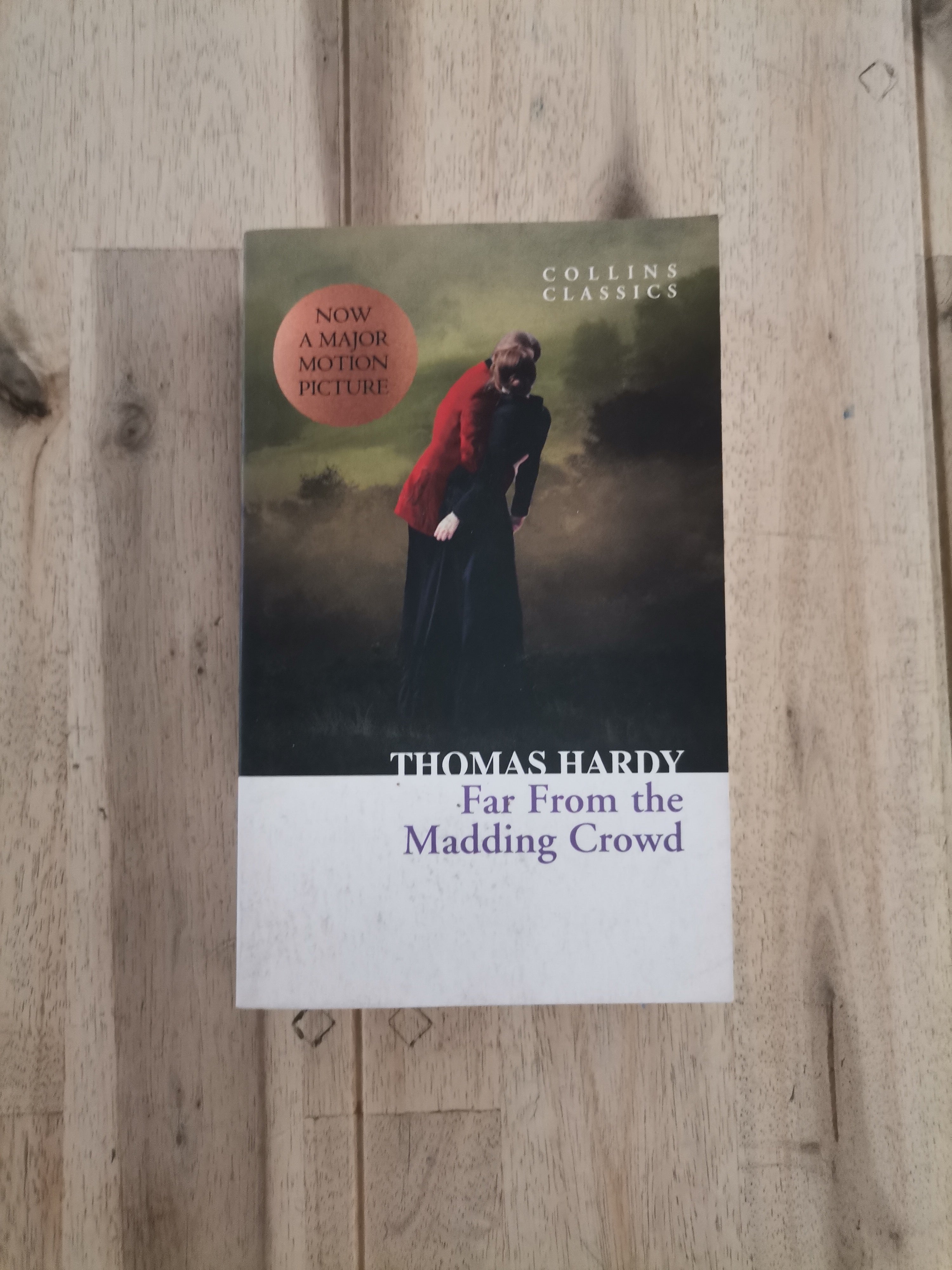 Far from the Madding Crowd – Thomas Hardy