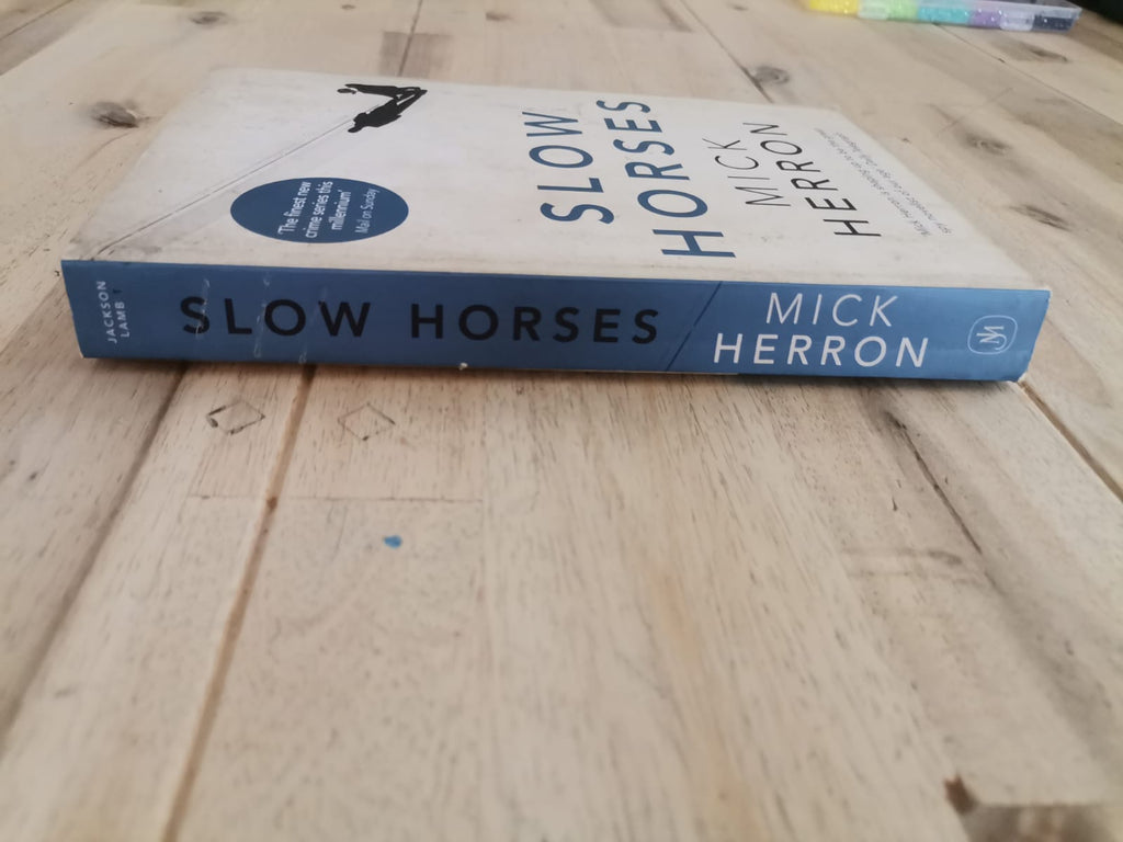 Slow Horses – Mick Herron