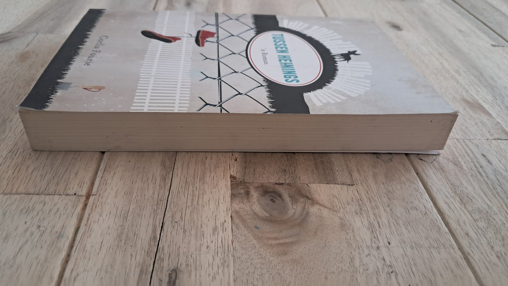 Tussen Heinings – Corlia Fourie