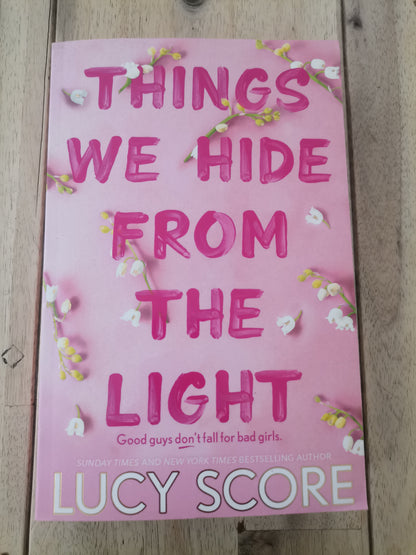 Things We Hide From The Light by Lucy Score