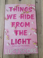 Things We Hide From The Light by Lucy Score