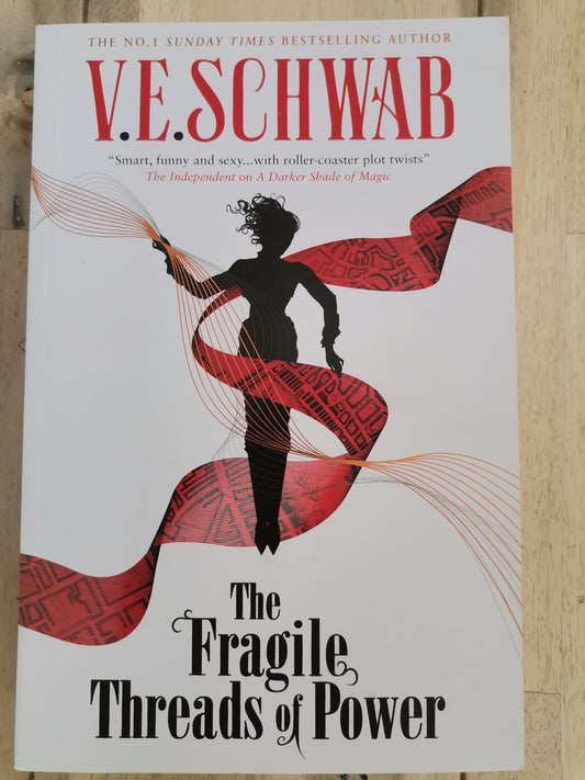 The Fragile Threads of Power by V.E. Schwab