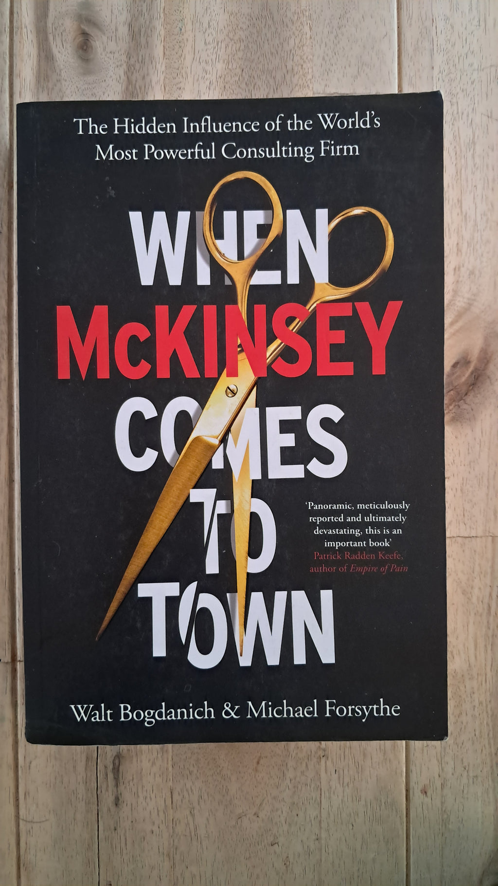 When McKinsey Comes to Town – Walt Bogdanich & Michael Forsythe