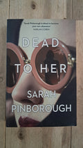 Dead to Her – Sarah Pinborough