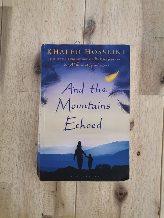 And the Mountains Echoed – Khaled Hosseini